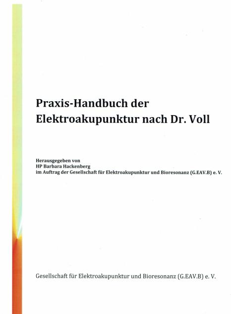 Praxis-Handbuch der Elektroakupunktur nach Dr. Voll
